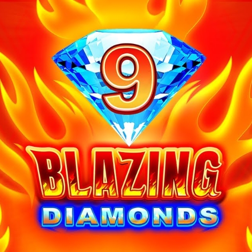 9 Blazing Diamonds