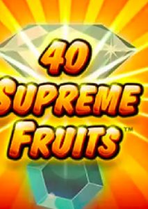 40 Supreme Fruits