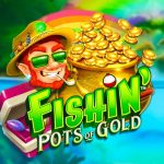 Fishing Pots of Gold