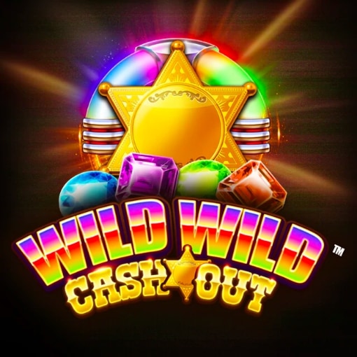 Wild Wild Cash Out