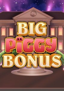 Big Piggy Bonus