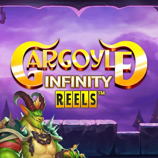 Gargoyle Infinity Reels