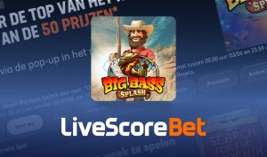 LiveScore Bet lanceert het Big Bass Splash Toernooi