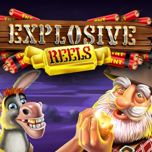 Explosive Reels