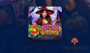 Nieuwe videoslot Yggdrasil 3 Lucky Witches