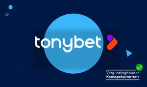 TonyBet is online! Oh nee, wacht… toch niet